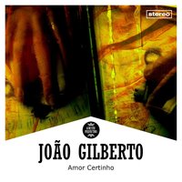 Luciana & Elizete Cardoso - João Gilberto, Elizete Cardoso