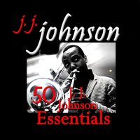 Pennies from Heaven - J. J. Johnson