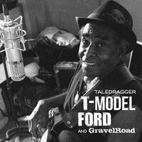 Little Red Rooster - T-Model Ford & GravelRoad, T-Model Ford, Gravelroad