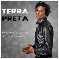 Não Chore - Terra Preta