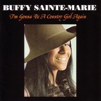 They Gotta Quit Kickin' - Buffy Sainte-Marie