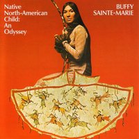Way, Way, Way - Buffy Sainte-Marie