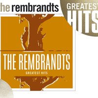 If Not for Misery - The Rembrandts