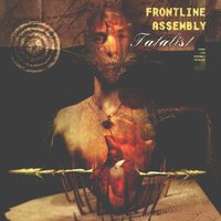 Fatalist - Aqualite Remix - Front Line Assembly