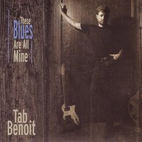 Keep Yourself From Crying Too - Tab Benoit