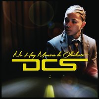 No Hay Manera de Olvidarte - DCS