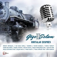 Uzun İnce Bir Yoldayım - Kurtalan Ekspres, Yavuz Bingöl, Cahit Berkay