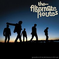 Time Is A Runaway - The Alternate Routes
