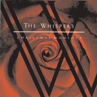 Have Yourself A Merry Little Christmas - The Whispers