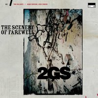 Scenery Of Farewell - Two Gallants