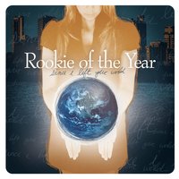 ...And We Sing The Melody - Rookie Of The Year