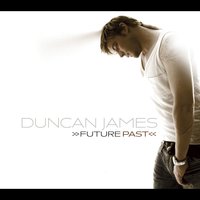 I Don't Wanna Stop - Duncan James