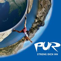 Streng Dich An - PUR