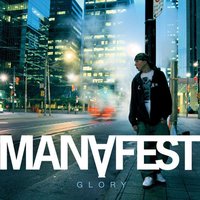 Glory (You Are) - Manafest