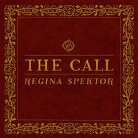 The Call - Regina Spektor