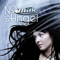 No Angel (Extended) - Milk Inc.