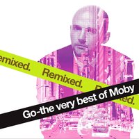 New York, New York - Moby, Armand Van Helden, Deborah Harry