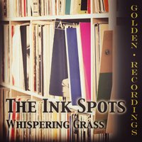 A Lovely Way To Spend An Evenin - The Ink Spots