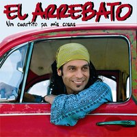 No Me Preguntes - El Arrebato
