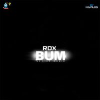 Bum - RDX