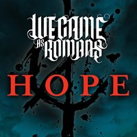 The King of Silence - We Came As Romans