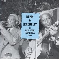 Bottle up and Go - Leadbelly, Huddie Ledbetter, Bunk
