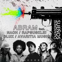 Cazadores de Sueños - Abram, Nach, Rapsusklei