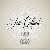 Caminho de Pedra - João Gilberto