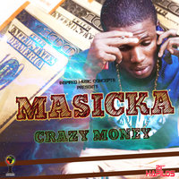Crazy Money - Masicka