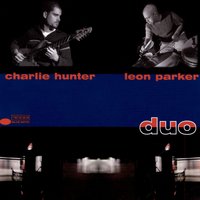 Belief - Charlie Hunter, Leon Parker