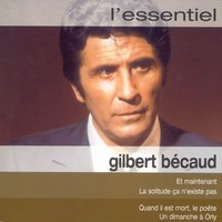 Quand Il Est Mort Le Poète - Gilbert Bécaud