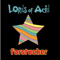 A Ride With Satan's Little Helpers - Lords Of Acid