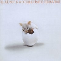 Illusions On A Double Dimple - Triumvirat