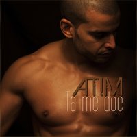 Ta Me Doe - ATIM