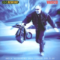 Ormai È Tardi - Vasco Rossi