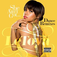 She Ain't Got... (Dr. No vs. Mr. FU Club) - Letoya, Dave Audé
