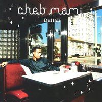 Ma Vie 2 Fois - Cheb Mami