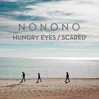 Scared - NONONO