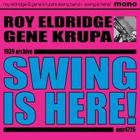 Too Good to Be True - Teddy Wilson And His Orchestra, Roy Eldridge