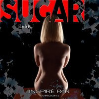 Sugar - Flash Ki