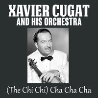Xavier Cugat & His Orchestra