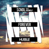 Forever - SCNDL, Godwolf