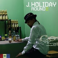 Wrong Lover (feat Rick Ross) - J Holiday, Rick Ross