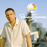 Get It On - Dante Thomas