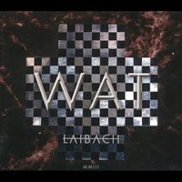 Du Bist Unser - Laibach