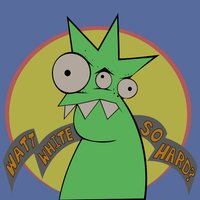 So Hard? - Watt White