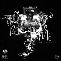 Remember Me - Zach Farlow