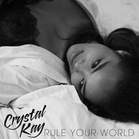 Rule Your World - Crystal Kay
