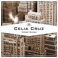 Juancito Trucupey - Celia Cruz, La Sonora Matancera