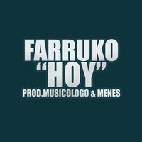 Hoy - Farruko